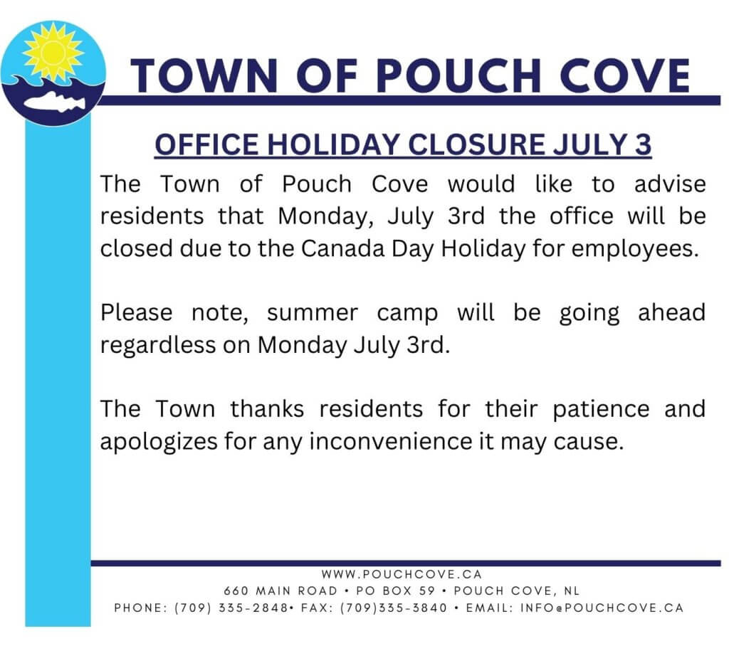 Office Closed Canada Day Holiday Monday July 3 2023 Pouch Cove