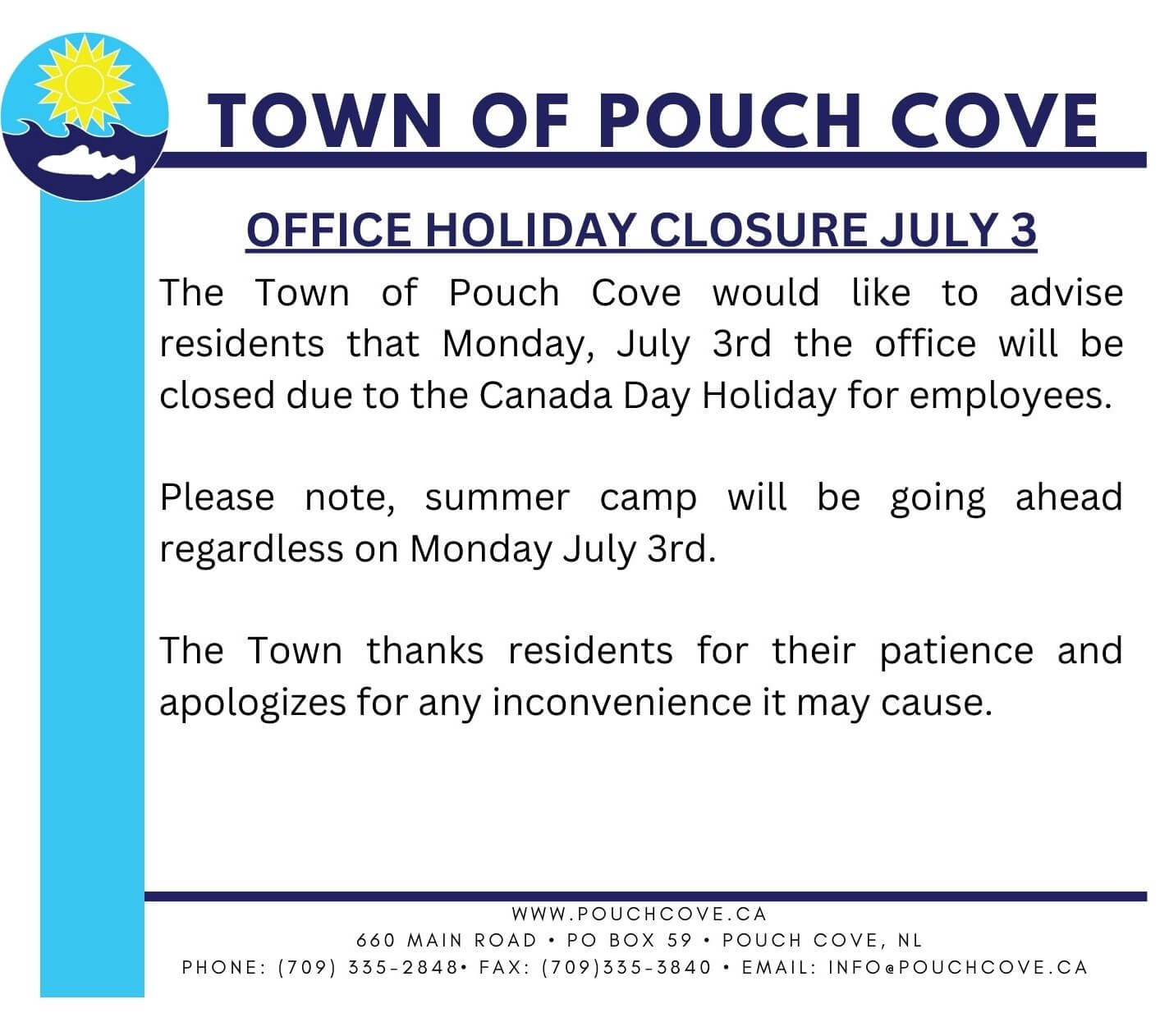 Office Closed Canada Day Holiday, Monday, July 3, 2023 Pouch Cove